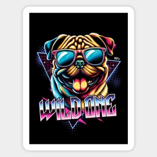 Wild One Pug Dog Magnet